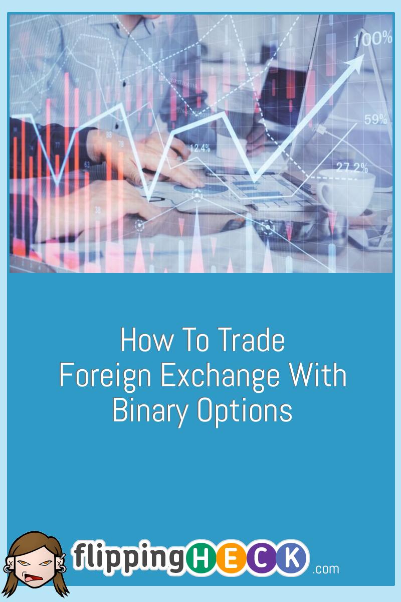 How To Trade On Foreign Exchanges