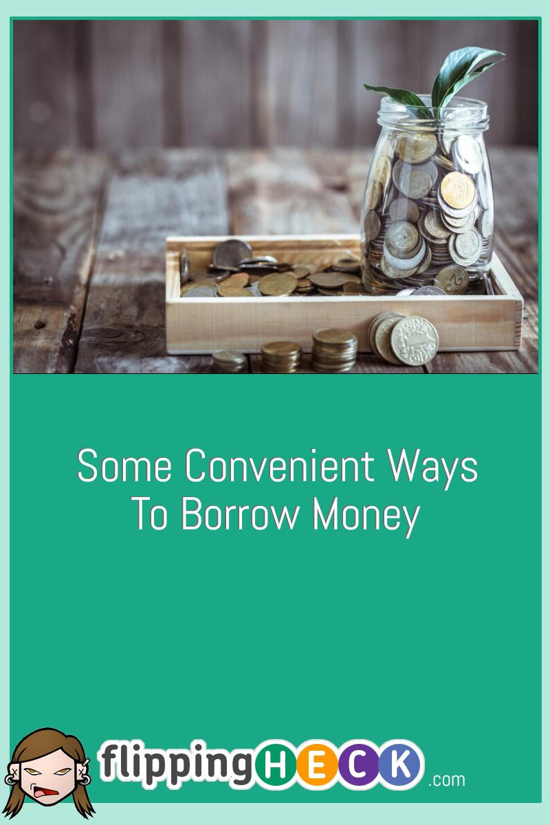 Borrow Money Quick And Easy