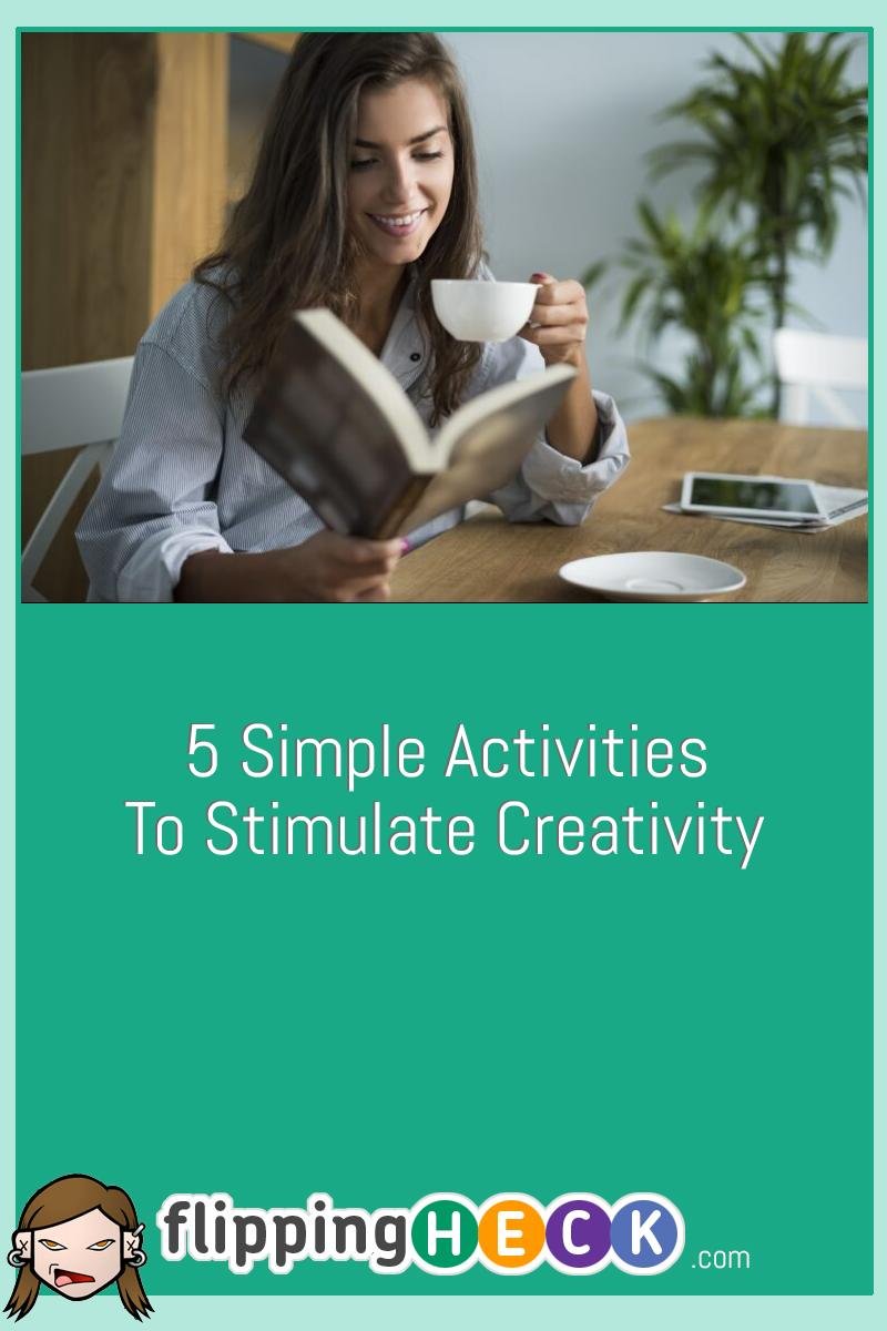 5 Simple Activities To Stimulate Creativity