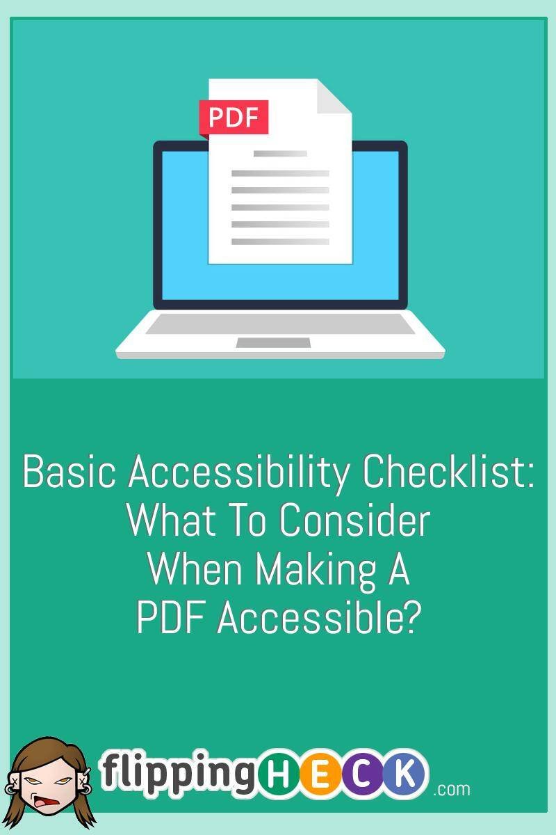 Basic Accessibility Checklist: What To Consider When Making A PDF Accessible?