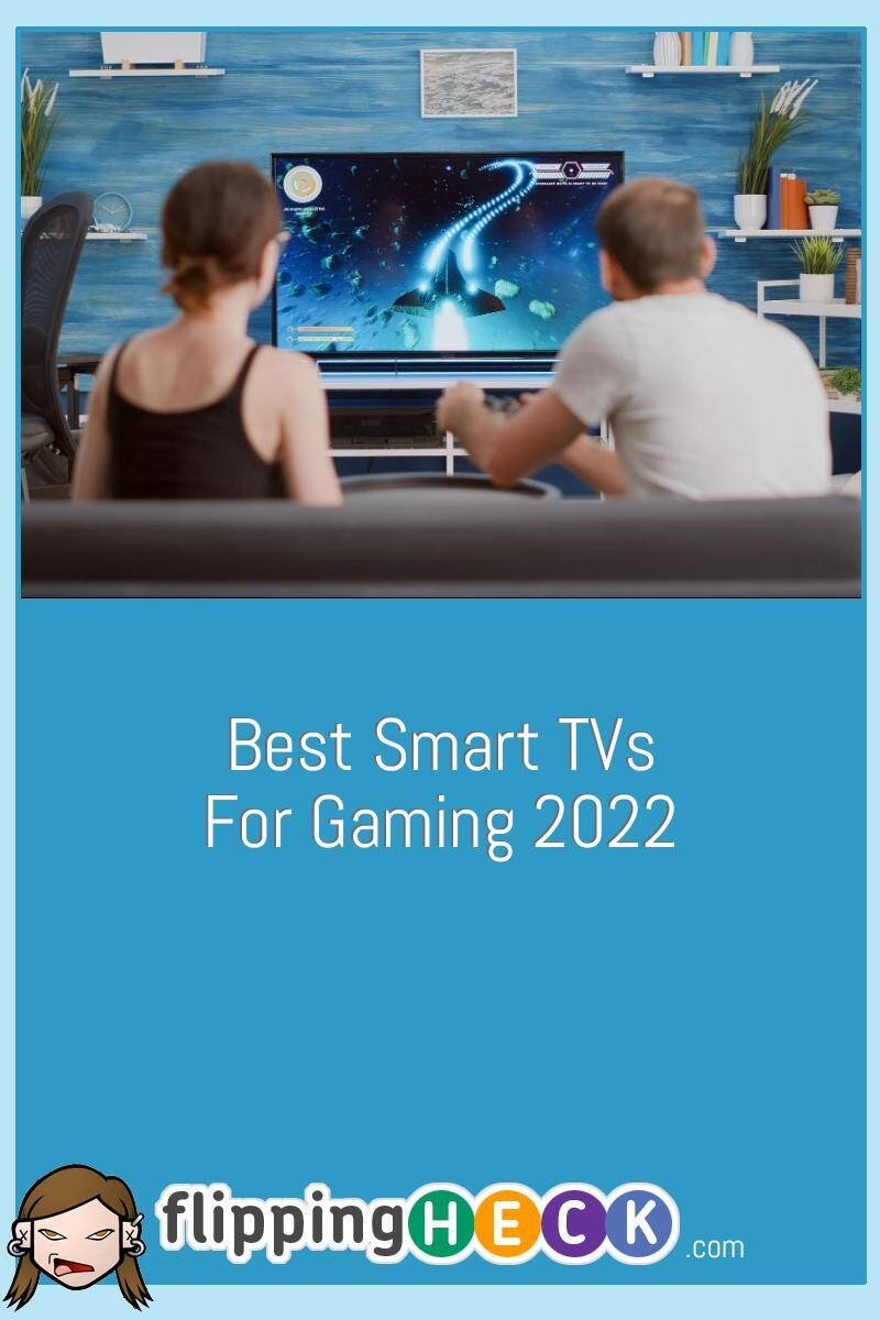 Best Smart TVs For Gaming 2022