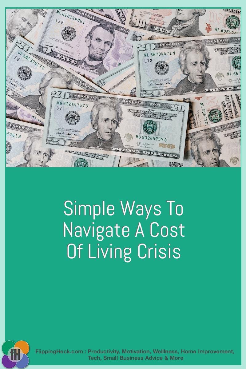 Simple Ways To Navigate A Cost of Living Crisis