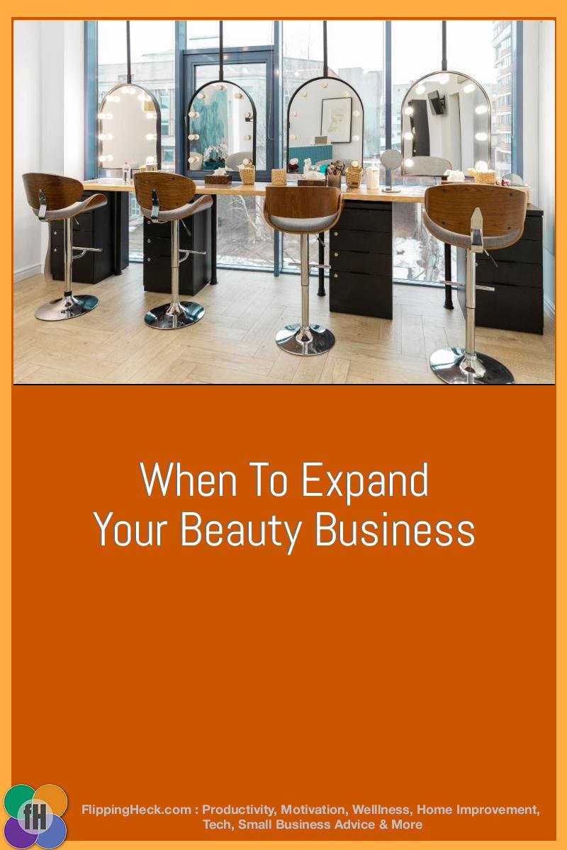 When To Expand Your Beauty Business