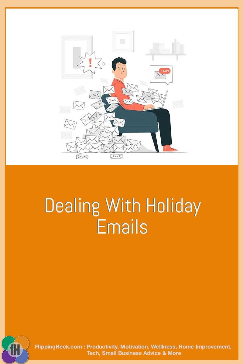 Dealing With Holiday Emails