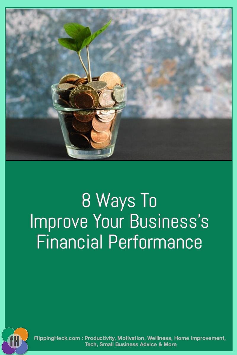 8 Ways To Improve Your Business’s Financial Performance